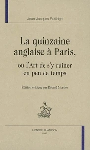 La quinzaine anglaise à Paris ou l'art de s'y ruiner en peu de temps