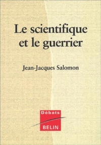 Le Scientifique Et Le Guerrier