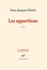 Jean-Jacques Schuhl - Les apparitions.