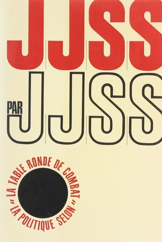 Jean-Jacques Servan-Schreiber - J.-J. S.-S. Par J.-J. S.-S..