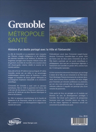 Grenoble métropole santé. Histoire d'un destin partagé avec la Ville et l'Université