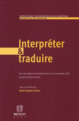 Jean-Jacques Sueur - Interpréter et traduire.