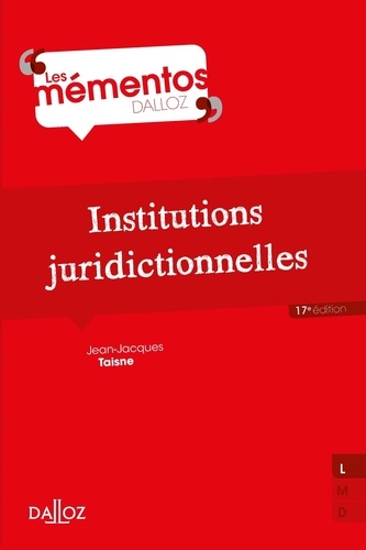 Institutions juridictionnelles 17e édition