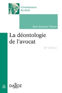 Meilleurs livres gratuits à télécharger La déontologie de l'avocat (French Edition) par Jean-Jacques Taisne