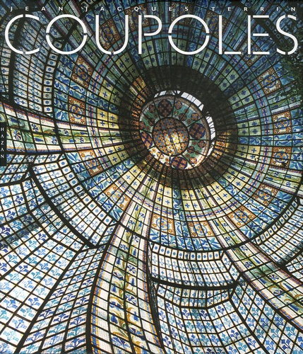 Jean-Jacques Terrin - Coupoles.
