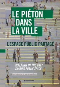 Le piéton dans la ville
