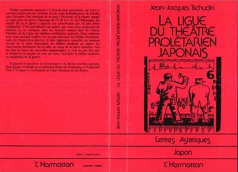 Jean-Jacques Tschudin - La Ligue du théâtre prolétarien japonais.