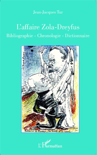 L'affaire Zola-Dreyfus. Bibliographie, chronologie, dictionnaire