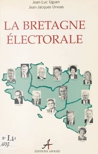 Jean-Jacques Urvoas et J-L Uguen - La Bretagne électorale.