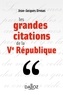 Jean-Jacques Urvoas - Les grandes citations de la Ve République.