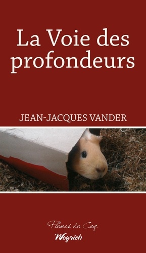 Jean-Jacques Vander - La voie des profondeurs.