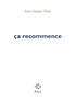 Jean-Jacques Viton - Ca recommence.