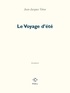 Jean-Jacques Viton - Le voyage d'été - Aventures.