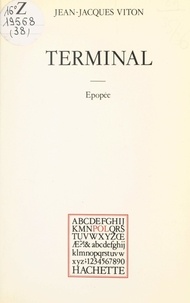 Jean-Jacques Viton et Jean-Pierre Ortial - Terminal - Épopée.