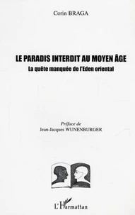 Le paradis interdit au Moyen-Age : la quête manquée de l'Eden oriental