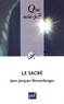 Jean-Jacques Wunenburger - Le sacré.