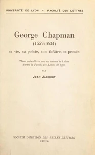 George Chapman, 1559-1634