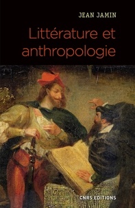 Jean Jamin - Littérature et anthropologie.
