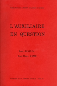 Jean Janitza et Jean-Marie Zemb - L'Auxiliaire en question.