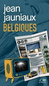 Jean Jauniaux - Belgiques.