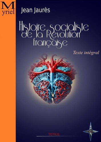 Histoire socialiste de la Révolution française. Texte intégral