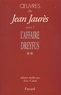 Jean Jaurès - Oeuvres, tome 7 - L'Affaire Dreyfus.