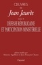 Jean Jaurès - Oeuvres Tome 8 - Défense Républicaine et Participation ministérielle.