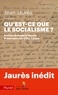 Jean Jaurès - Qu'est-ce que le socialisme ? - Une leçon de philosophie.