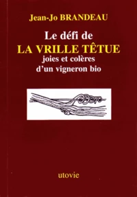 Le défi de la Vrille Têtue