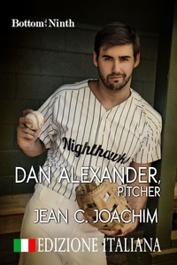  Jean Joachim - Dan Alexander, Pitcher (Edizione Italiana) - Bottom of the Ninth, #1.
