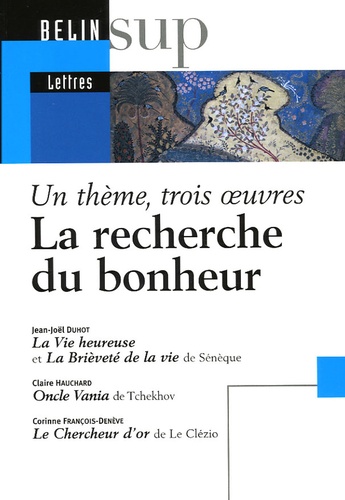 Jean-Joël Duhot et Claire Hauchard - La recherche du bonheur.