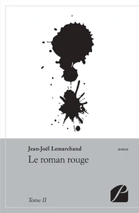 Le roman rouge - Tome II