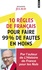 10 règles de français pour faire 99% de fautes en moins