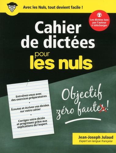 Jean-Joseph Julaud - Cahier de dictées pour les nuls.