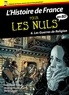 Jean-Joseph Julaud et Hervé Loiselet - L'histoire de France pour les nuls en BD Tome 6 : Les guerres de religion.