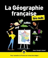 Jean-Joseph Julaud - La géographie française pour les Nuls.