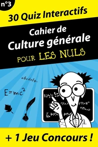 Le grand cahier de culture générale pour les nuls