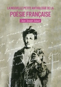 Jean-Joseph Julaud - Nouvelle anthologie de la poésie française.