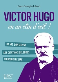 Jean-Joseph Julaud - Victor Hugo en un clin d'oeil !.