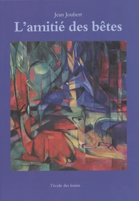 L'amitié des bêtes