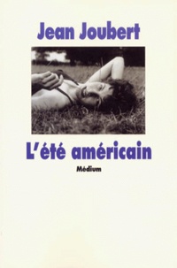 Jean Joubert - L'été américain.