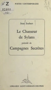 Le chasseur de Sylans