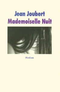 Mademoiselle Nuit Et Autres Histoires