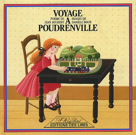 Jean Joubert et Danièle Bour - Voyage A Poudrenville.