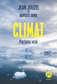 Téléchargement Pdf de livres Climat  - Parlons vrai (French Edition) FB2