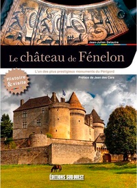Jean-Julien Delautre - Le château de Fénelon.