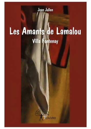 Les amants de lamalou. Villa Fontenay