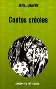 Jean Juraver - Contes créoles.