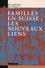 Familles en Suisse : les nouveaux liens