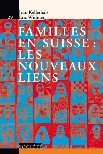 Familles en Suisse : les nouveaux liens